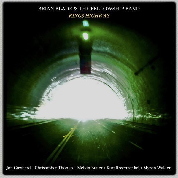 Brian Blade & The Fellowship Band - Kings Highway - CD For Sale