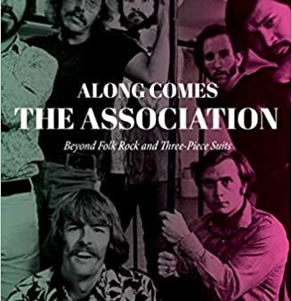 Russ Giguere - Along Comes The Association: Beyond Folk Rock and Three-Piece Suits Hot on Sale