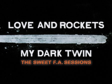 2CD - Love & Rockets - My Dark Twin on Sale